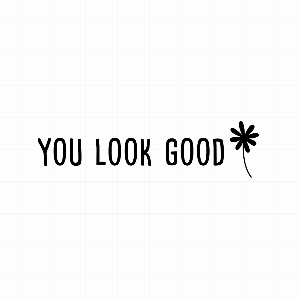 You look good sticker - Leuke (auto)spiegel motivatie sticker