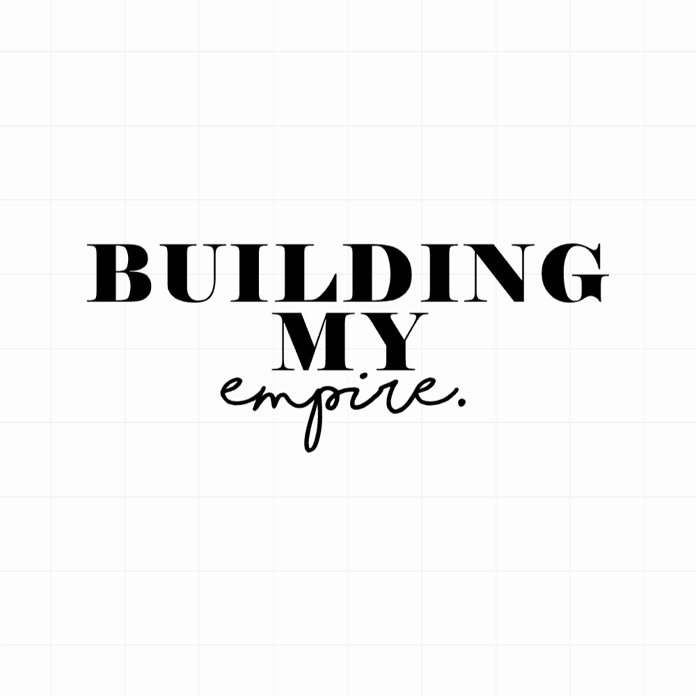 Building my empire 2 - Motivatie sticker