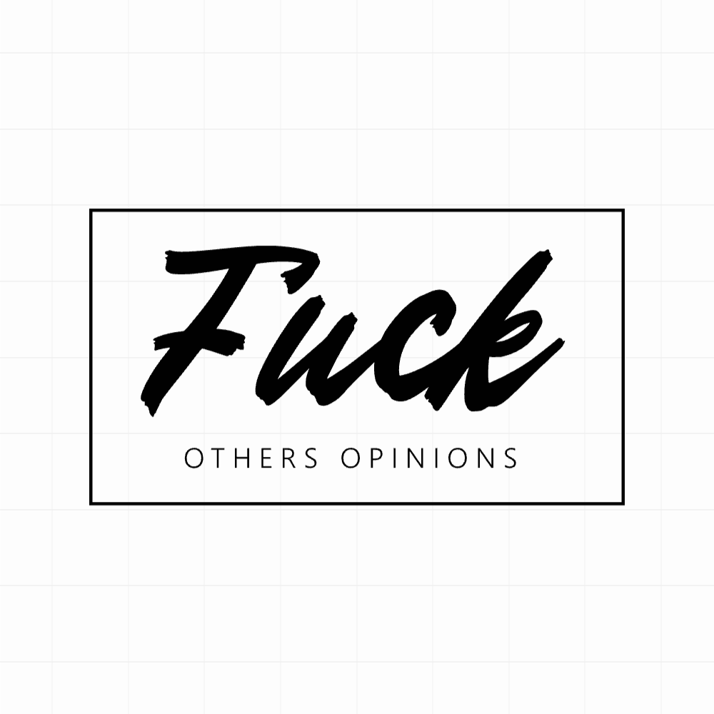F*ck other opinions - Motivatie sticker
