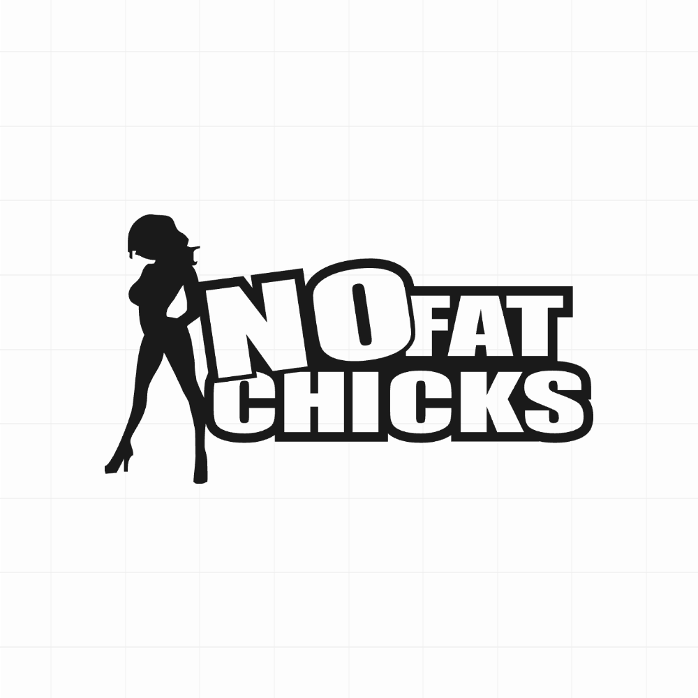 No fat chicks - Leuke & grappige autosticker