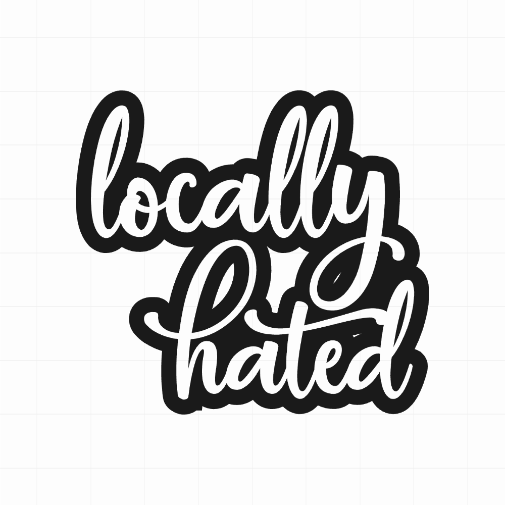 Locally hated - Leuke & grappige autosticker