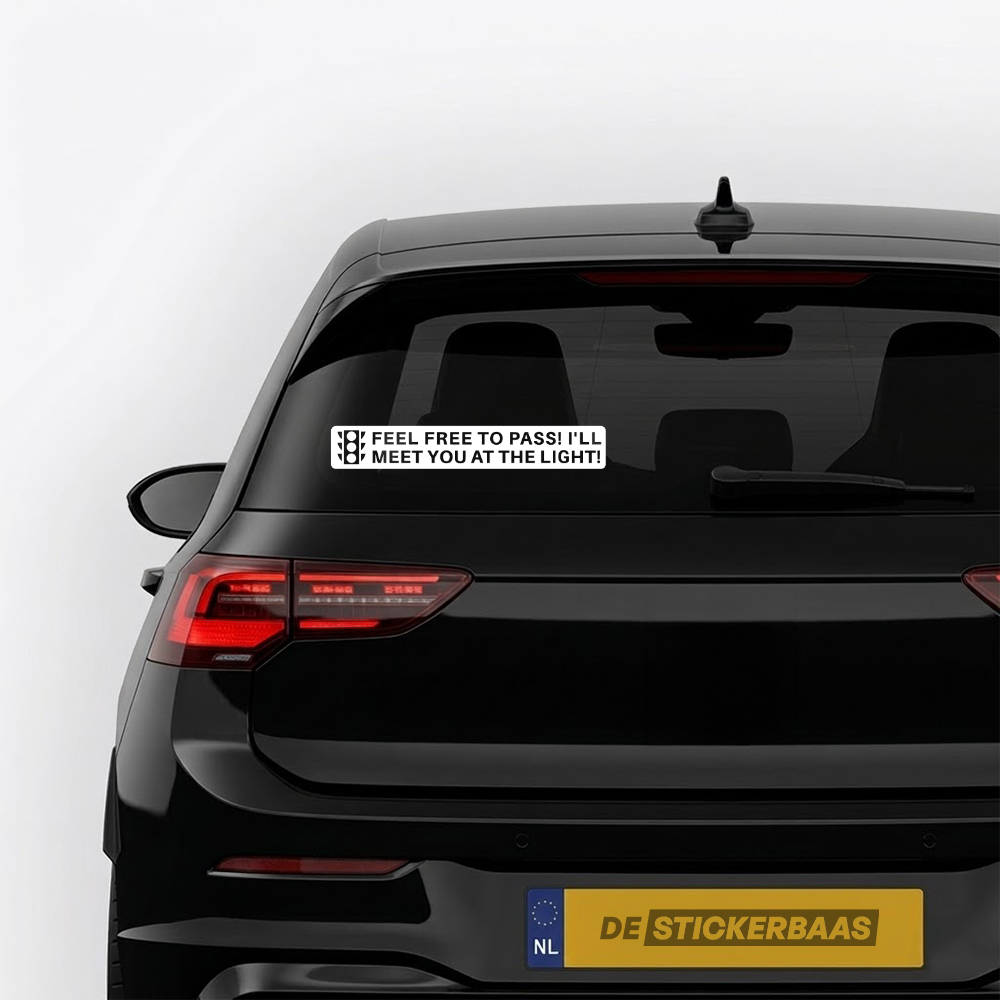 Feel free to pass!, I'll meet you at the light! - Leuke & grappige autosticker - afbeelding 2
