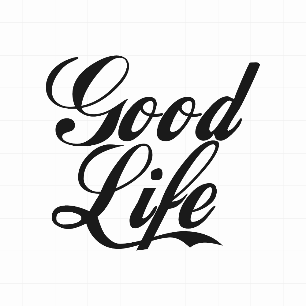 Good life - Leuke & grappige autosticker