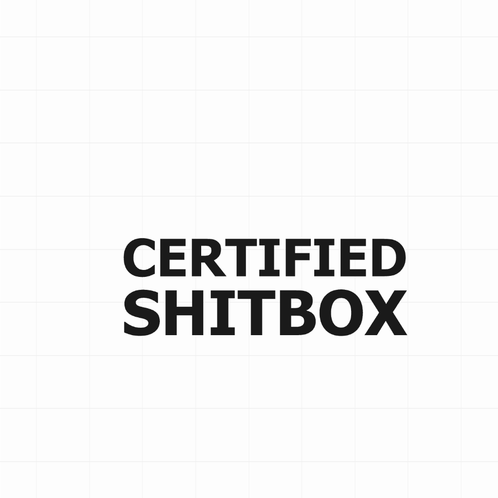Certified shitbox - Leuke & grappige autosticker